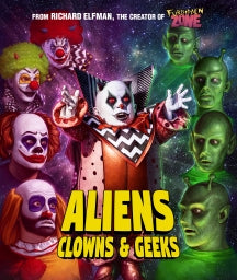 ALIENS, CLOWNS AND GEEKS (SPECIAL EDITION) [BLU-RAY]