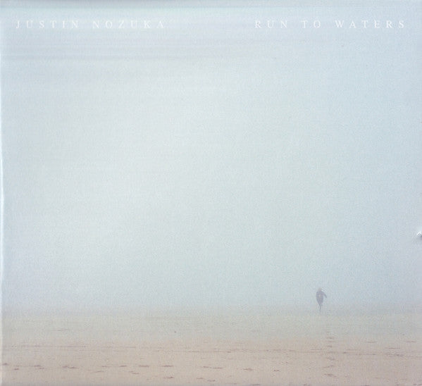 NOZUKA, JUSTIN  - RUN TO WATERS
