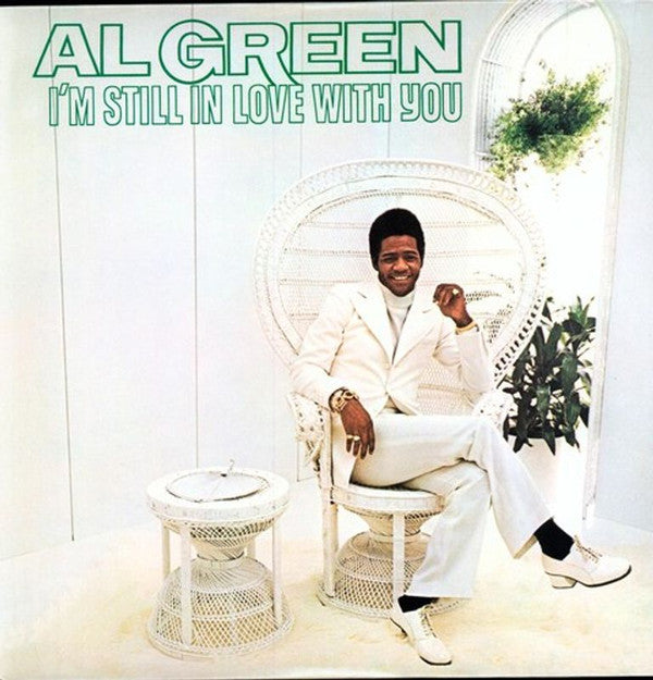 AL GREEN - I'M STILL IN LOVE WITH YOU