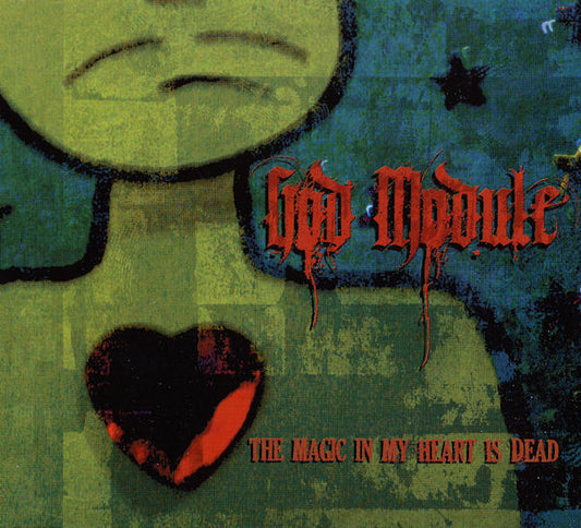 GOD MODULE  - MAGIC IN MY HEART IS DEAD (EP)