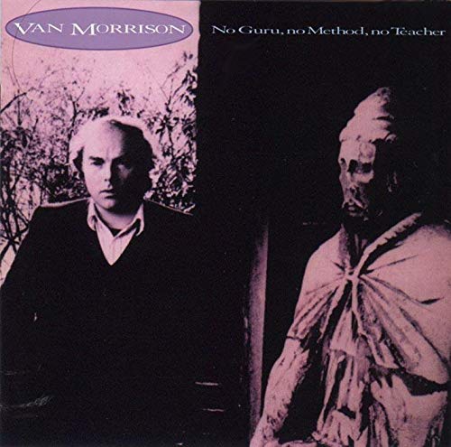 MORRISON, VAN - NO GURU NO METHOD NO TEACHER (REMASTERED