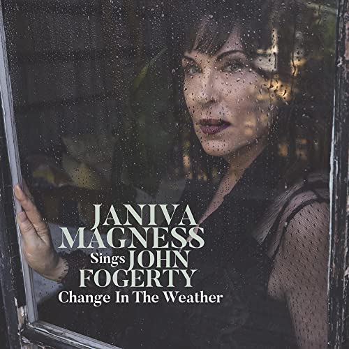 JANIVA MAGNESS - CHANGE IN THE WEATHER - JANIVA MAGNESS SINGS JOHN FOGERTY (CD)