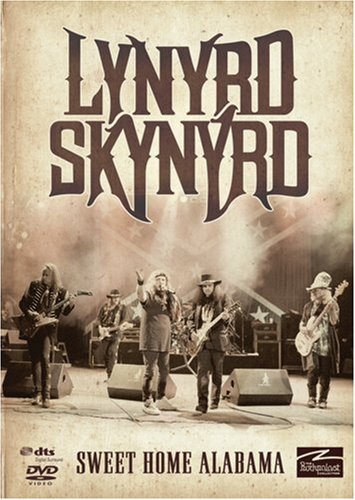 LYNYRD SKYNYRD: SWEET HOME ALABAMA