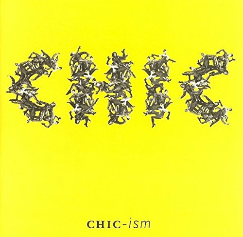 CHIC - CHICISM