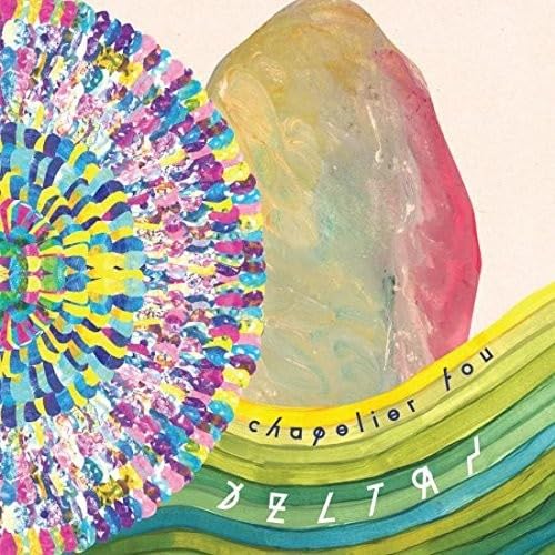 CHAPELIER FOU - CHAPELIER FOU'S DELTAS (CD)