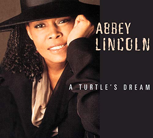 LINCOLN, ABBEY - A TURTLES DREAM