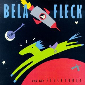 FLECK, BELA & THE FLECKTONES - BELA FLECK &...