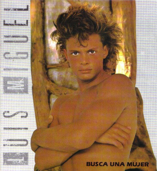 MIGUEL, LUIS  - BUSCA UNA MUJER