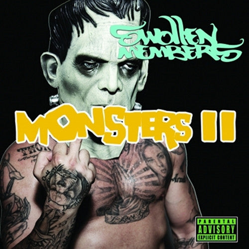 SWOLLEN MEMBERS  - MONSTERS II