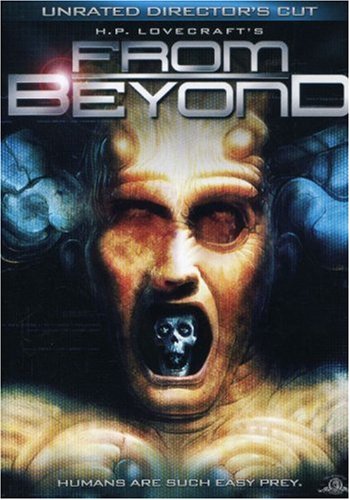 FROM BEYOND (UNRATED DIRECTOR'S CUT)