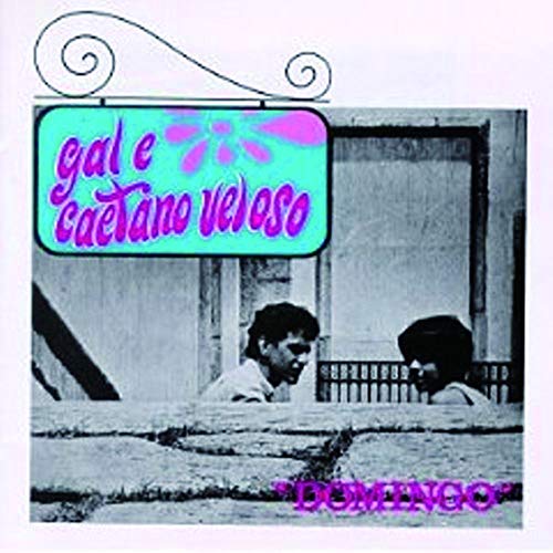 CAETANO VELOSO & GAL COSTA - DOMINGO (SUNDAY)