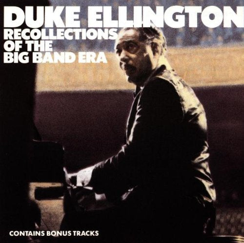 DUKE ELLINGTON - RECOLLECTIONS