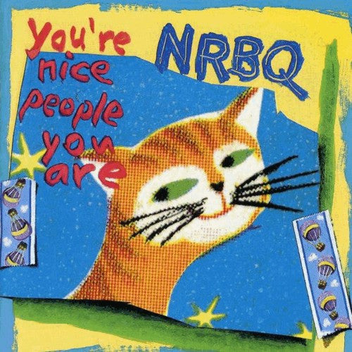 NRBQ  - YOU'RE NICE PEOPLE YOU ARE