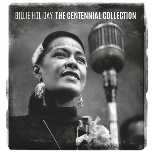 HOLIDAY, BILLIE  - CENTENNIAL COLLECTION
