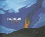 BRADDIGAN - WATCHFIRES