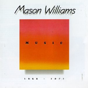 WILLIAMS, MASON - MUSIC (1968-1971)