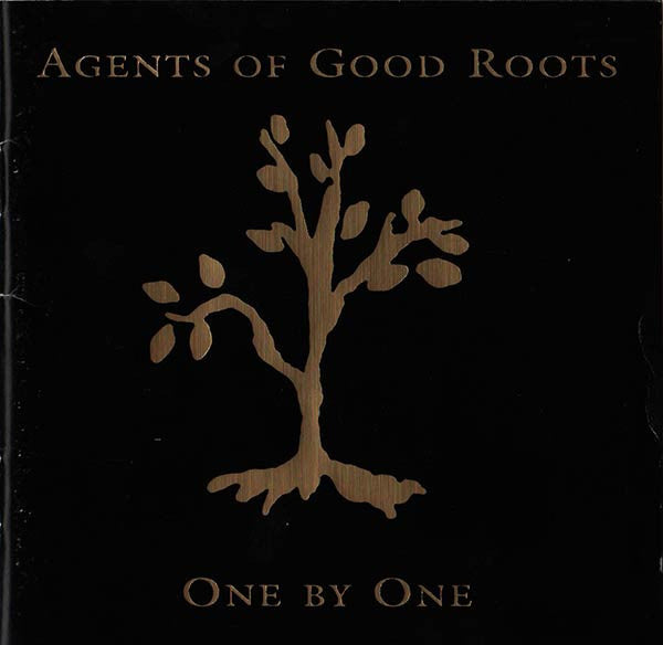 AGENTS OF GOOD ROOTS  - ONE BY ONE
