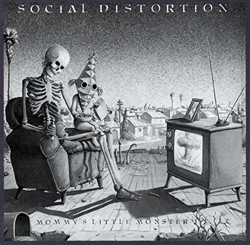 SOCIAL DISTORTION - MOMMY'S LITTLE MONSTER