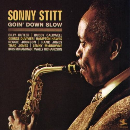 STITT, SONNY  - GOIN' DOWN SLOW
