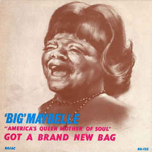 BIG MAYBELLE  - GOT A BRAND NEW BAG