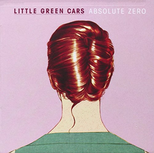 LITTLE GREEN CARS - ABSOLUTE ZERO