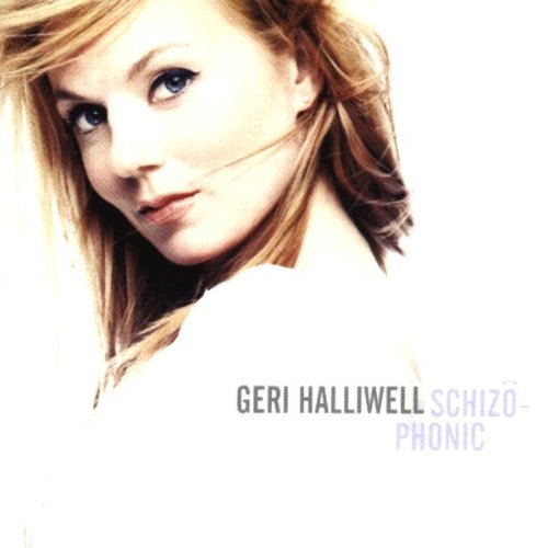 HALLIWELL, GERI - SCHIZOPHONIC