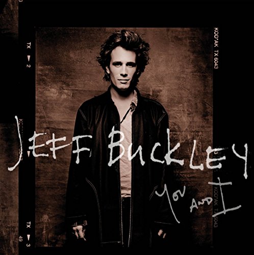 JEFF BUCKLEY - YOU AND I