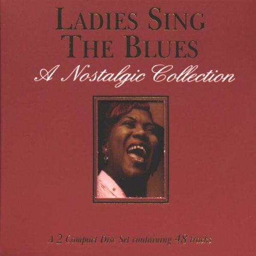 VARIOUS - LADIES SING THE BLUES A NOSTA