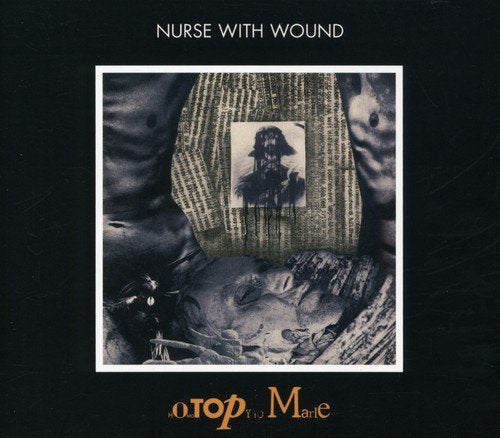 NURSE WITH WOUND - HOMOTOPY TO MARIE