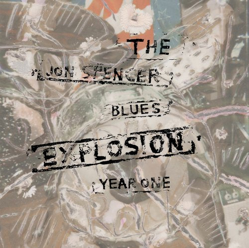 SPENCER, JON BLUES EXPLOSION - YEAR ONE