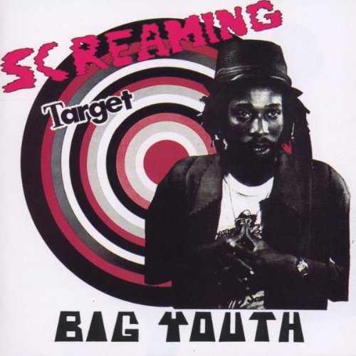 BIG YOUTH - SCREAMING TARGET