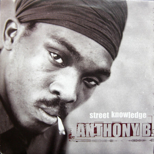 ANTHONY B  - STREET KNOWLEDGE