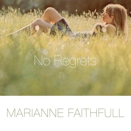 FAITHFULL, MARIANNE - NO REGRETS (1+ BONUS TRACKS)