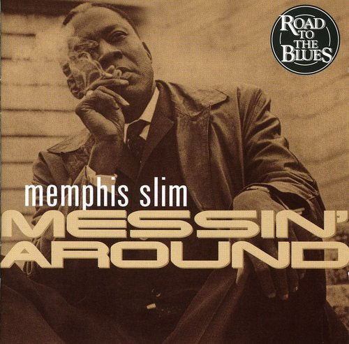 MEMPHIS SLIM - MESSIN AROUND