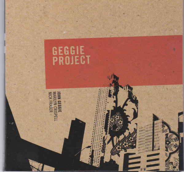 GEGGIE, JOHN  - GEGGIE PROJECT