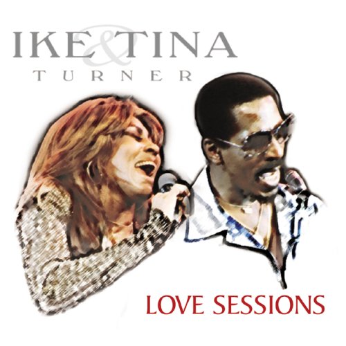 TURNER, IKE/TURNER;TINA - LOVE SESSIONS (SLIM)