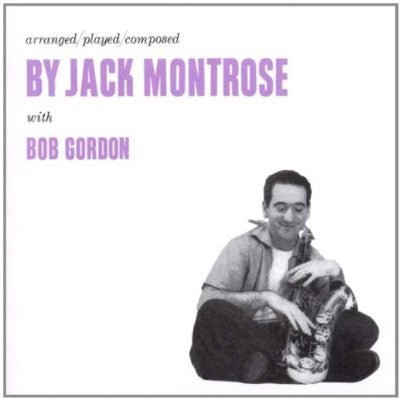 MONTROSE, JACK  - ARRANGED/PLAYED/COMPOSED BY: W