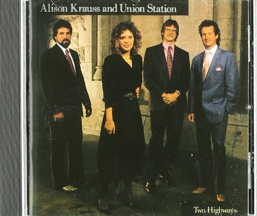 ALISON KRAUSS - TWO HIGHWAYS