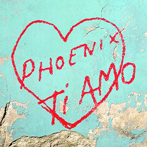 PHOENIX - TI AMO