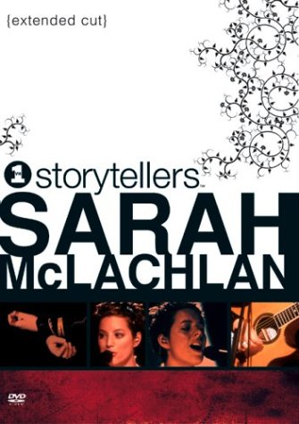 SARAH MCLACHLAN:VH1 STORYTELLE