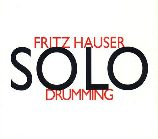 HAUSER, FRITZ  - SOLODRUMMING