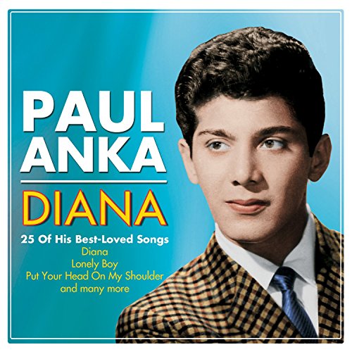 ANKA, PAUL - DIANA-25 OF HIS BEST-LOVED SONGS