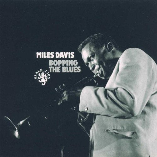 DAVIS, MILES  - BOPPIN' THE BLUES (REMASTERED)