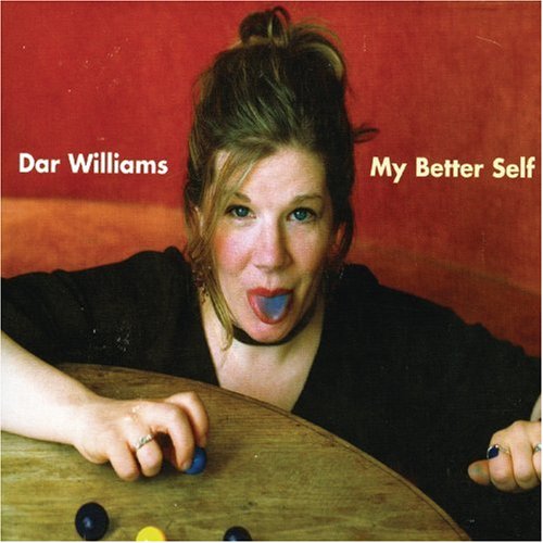 WILLIAMS, DAR - MY BETTER SELF