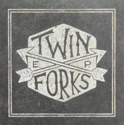 TWIN FORKS - E.P.