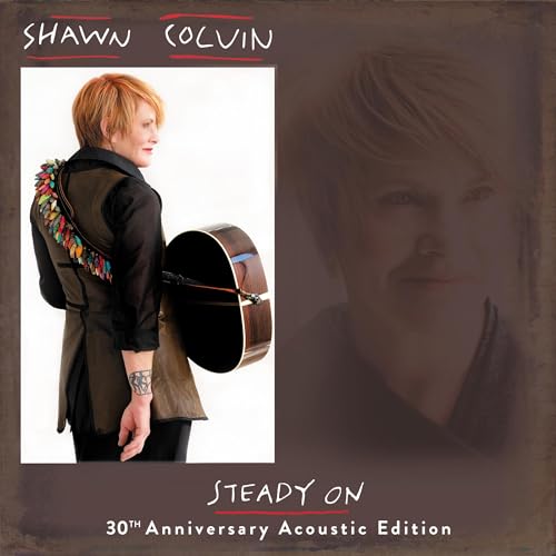 SHAWN COLVIN - STEADY ON (30TH ANNIVERSARY ACOUSTIC EDITION) (CD)