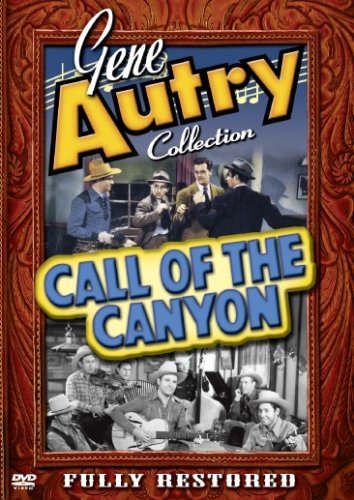 GENE AUTRY COLLECTION: CALL OF THE CANYON