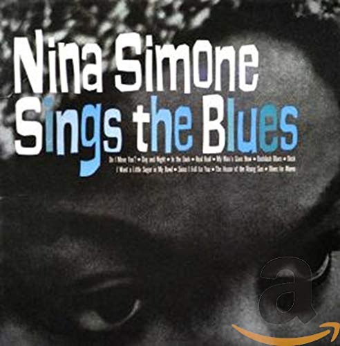 SIMONE, NINA - NINA SIMONE SINGS THE BLUES