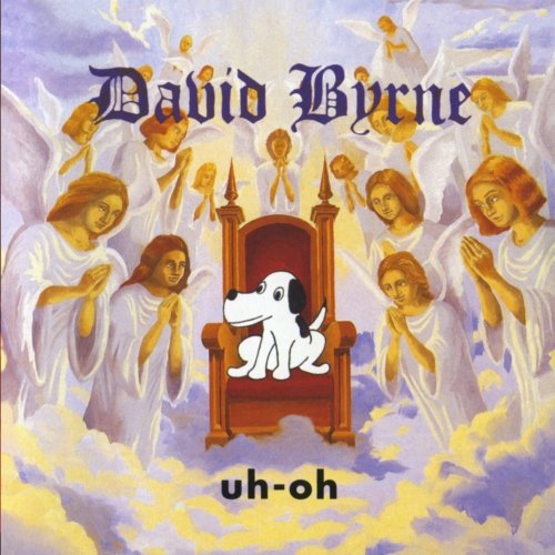 BYRNE, DAVID - UH-OH