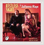 RAYE, JULIANNA - RESTLESS NIGHT